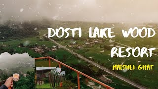 Dosti Lakewood Malshej Ghat Vlog | Hill top Resort | माळशेज घाट #MalshejGhat #Dostilakewood #Resort