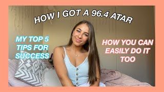 HOW I GOT A 95+ ATAR // MY TOP TIPS FOR YEAR12