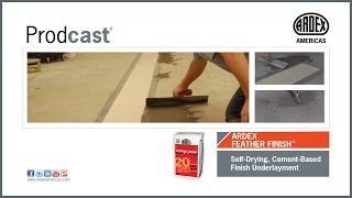 ARDEX FEATHER FINISH® Self-Drying, Cement-Based Finish Underlayment - Prodcast®