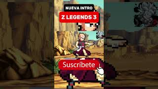 ⚡️😎Z LEGENDS 3 TRAILER DE LA NUEVA INTRO DE TENSHINHAN😮⚡️#zlegends3