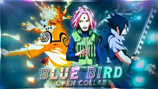 Sansh presents 🗃️ Blue bird Naruto open Collab ~~🐐🎧#naruto #narutoamv #boruto #opencollab