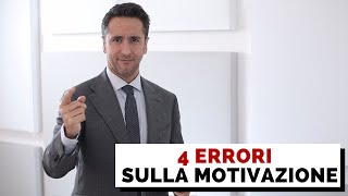 4 ERRORI sulla MOTIVAZIONE al lavoro| Marco Avezzano