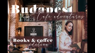 Budapest Cafe Adventures | Books & Coffee edition