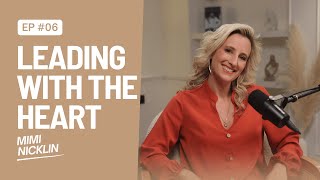 Leading With the Heart - Mimi Nicklin