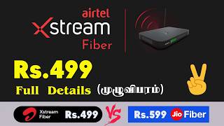 📶 Airtel 499 Fiber Plan Explained in Tamil | Airtel Xstream Fiber 40 Mbps Plan Details 📶