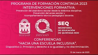 Dispositivo 2. Principio y derecho a la igualdad y no discriminación