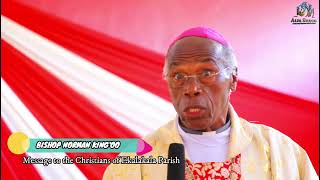 BISHOP NORMAN KING'OO FUNNY SERMON AT EKALAKALA PARISH : MESSAGE TO ALL CATHOLICS