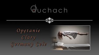 OPĘTANIE CLARY GERMANY CELE | O duchach