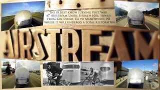 1947 Airstream Travel Trailer: A Cross-Country Time Lapse