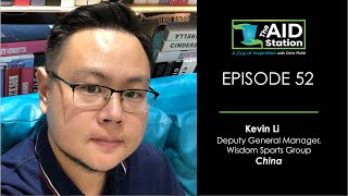 The Aid Station Ep. 52 - Kevin Li, Deputy General Manager, Wisdom Sports Group