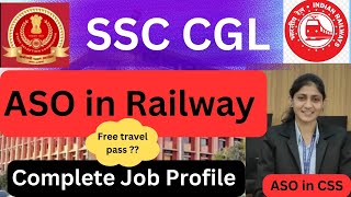 ASO in Railway complete Job Profile 🔥| Travel pass & Privilege Ticket Order| Salary| Promotion