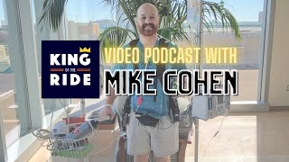 Mike Cohen, Leukemia and Heart Transplant Survivor, on King of the Ride Podcast hosted by Ted King