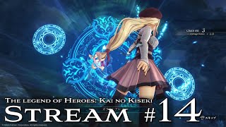 [10-19-2024] The Legend of Heroes - Kai no Kiseki - Full Broadcast 14