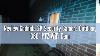 Review Codnida 2K Security Camera Outdoor, 360° PTZ WiFi Camera, CCTV Camera with 24/7 Recording, Mo