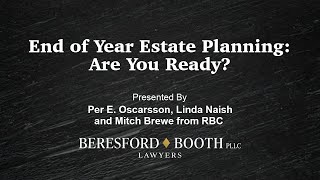 End of Year Estate Planning:Are You Ready?