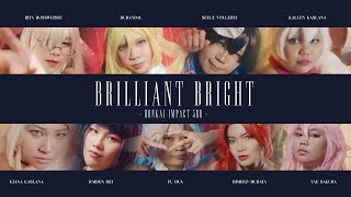 [TEASER] BRILLIANT BRIGHT - Honkai Impact 3rd Cosplay MV