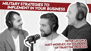 Military Strategies in Business - Catching up with CUB #18 with Matt Moseley & Peter Liston