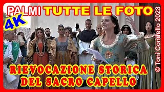 PALMI FOTO Rievocazione Storica Sacro Capello 2023 - by Toni Condello