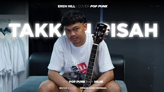 EREN - TAKAN PISAH ( ARTSN COVER POP PUNK AKUSTIK VERSION )