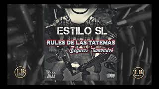 Estilo SL - Rules De Las Tatemas "Seguros Tumbados" (En Vivo 2022)