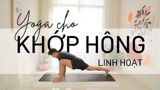 Yoga MỞ KHỚP HÁNG và KHỚP HÔNG Linh Hoạt và Dẻo Hơn | Nguyên Yoga