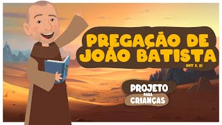 Frei Gilsinho - A pregação de João Batista (Mt 3, 2) | Arte Piedosa