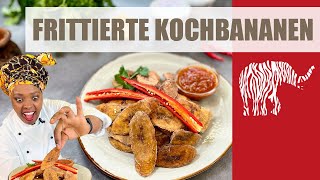 Plantain - frittierte Kochbananen (vegan)