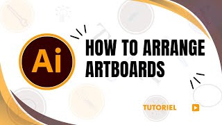 How to arrange artboard in Illustrator