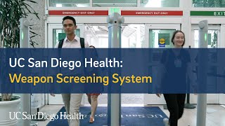 New Weapons Screening System Enhances Security at UC San Diego Health