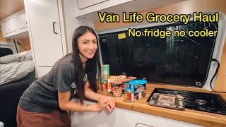 Van Life: Grocery Haul under $50 (NO FRIDGE NO COOLER) 🧊