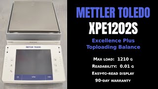 Mettler Toledo XPE1202S Excellence Plus XPE Toploading Balance (Item - 0664U BALANCE)