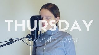 Thursday - Jess Glynne Cover