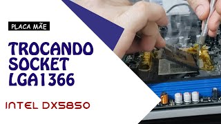 TROCANDO SOCKET LGA1366