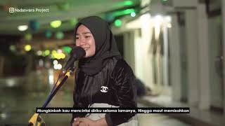 Keabadian - Reza Artamevia (Cover Nasytha ft Bahrul Nadaswara Project)