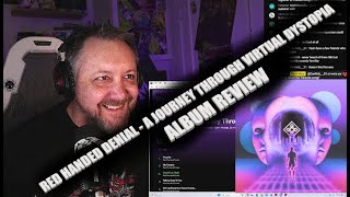 Red Handed Denial - A Journey Through Virtual Dystopia - album review - Ryan Mear Reacts