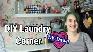 Making a Laundry Corner | DiyDawn