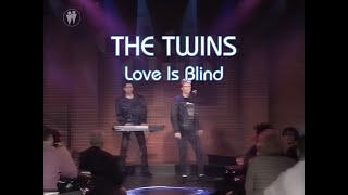 The Twins - Love is blind (TV Clip)