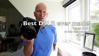 Canon 5DS R - is this the best DSLRs ever made?