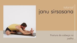 Como fazer Janusirsasana (postura da cabeça no joelho) - Tutorial