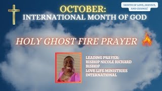 INTERNATIONAL MONTH OF GOD/HOLY GHOST FIRE PRAYER