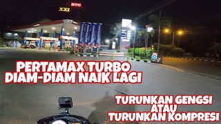 HARGA PERTAMAX TURBO NAIK LAGI | MOTOVLOG SATRIA FU