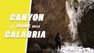 ALLA SCOPERTA DELLE VALLI CUPE (PARTE 2): IL CANYON