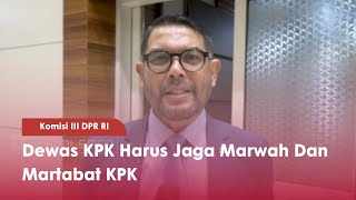 Komisi III DPR RI Dewas KPK Harus Jaga Marwah Dan Martabat KPK - TVR 120