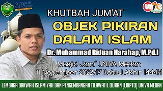 KHUTBAH JUM'AT SINGKAT "OBJEK PIKIRAN DALAM ISLAM"