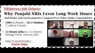 Why Punjabi NRIs Favor Long Work Hours & Risky Job Environments Compared to Other Indian Communities