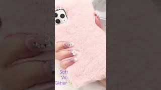 Soft vs glitter challenge soft or glitter which one you choose 😊🎶💗🎵✨😊