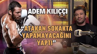 Adem Kılıççı'dan Avatar Atakan'a "SOKAKTA YAPAMAYACAĞINI YAPTI"