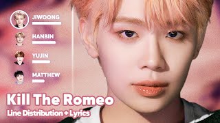 ZEROBASEONE - KILL THE ROMEO (Line Distribution + Lyrics Karaoke) PATREON REQUESTED