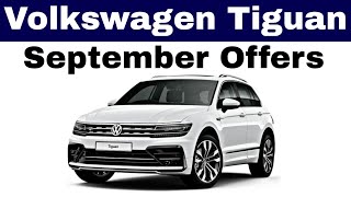 Volkswagen Tiguan Discounts In September 2024