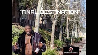 NOTE - "Final Destination"